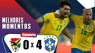 Bolivia 0x4 Brasil - Gols e Melhores Momentos - 29/03/2022