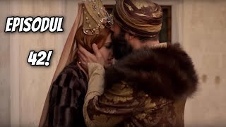 Suleyman o ia de SOȚIE pe Hurrem! Suleyman magnificul episodul 42!