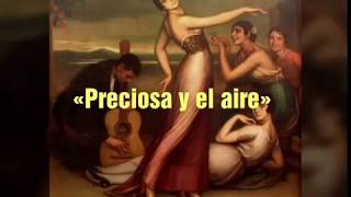 «Preciosa y el aire», por Nati Mistral