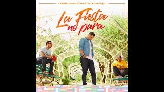 Onell Diaz, Pablo Betancourth & Isaac Rojas - La Fiesta No Para