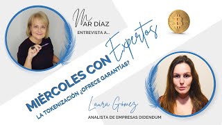 La Tokenización, ¿ofrece garantías? Entrevista a Laura Gómez