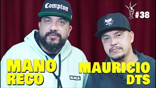 MANO RECO E MAURICIO DTS - Da Ponte Pra Cá Podcast #38