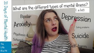 What are the different types of mental illness? (a LIST!) - 31 Days of Mental Health