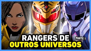 POWER RANGERS de OUTROS UNIVERSOS - Parte 1