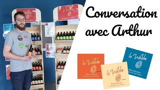 Conversation avec Arthur de la Brasserie du pays Welche - Podcast