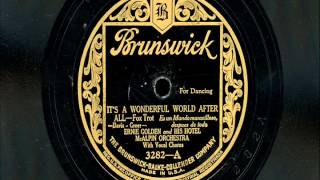 Ernie Golden & His Hotel McAlpine Orchestra - "It's a Wonderful World After All " & Me Too"