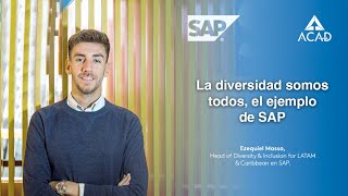 La diversidad somos todos, el ejemplo de SAP | Ezequiel Massa