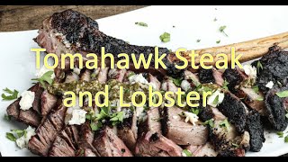 Cooking Surf n Turf With a Tomahawk Steak and Lobster