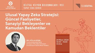 Dijital Vizyon Buluşmaları VIII: Ulusal Yapay Zeka Stratejisi