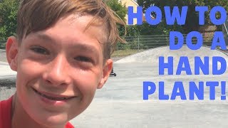 HOW TO DO A HANDPLANT!?! Webisode #5