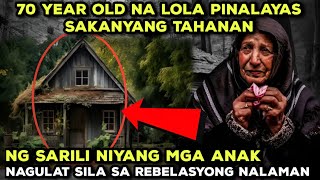 70 YEAR OLD NA LOLA PINALAYAS SA SARILI NIYANG TAHANAN, NAGULAT SILA NG MULI SILANG MAGKITA