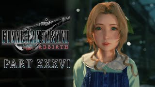 FINAL FANTASY VII REBIRTH | Part 36