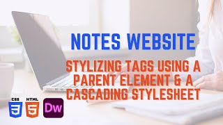 Stylizing Tags Using a Parent Element & a Cascading Stylesheet