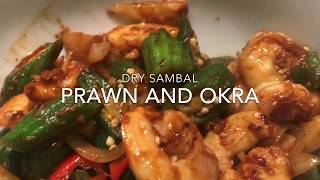 PRAWN AND OKRA SAMBAL