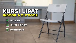 5 Rekomendasi KURSI LIPAT MURAH Berkualitas untuk INDOOR dan OUTDOOR