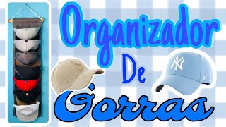 Organizador de Gorras 🧢 /Super FACIL de Hacer/ Hazlo tu mism@!😱