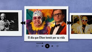 Cuando Elton John temió por su vida...