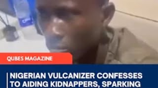 KOIKI Media | Nigerian vulcanizer confesses to aiding kidnappers