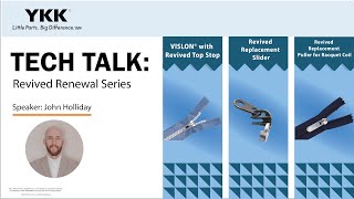 Tech Talk   YKK revived renewal series