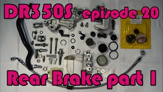 🔧 DR350S Rebuild - ep.20 Rear brake rebuild: disassembly of brake caliper and master cylinder