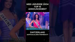 Miss Universe 2004 Top 15 Announcement HD #missuniverse #missuniverso #allaboutnewbeauty