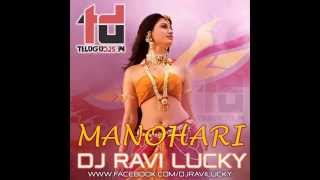 Baahubali-Manohari(Dj Ravi Lucky_ Remix)