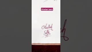 Calligraphy Signature | Oliullah Sathi | sk cursive art