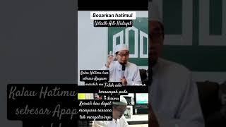 Ustadh Adi Hidayat: BESARKAN HATIMU#youtubeshortsvidio #