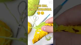 Quando perde um ponto, já sabe né? Tem que desmanchar #shorts #crochê #crochet