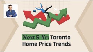 Toronto's Next 5-Yr Home Prices: Set for Steady Growth