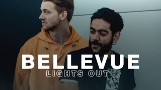 Bellevue - Lights Out