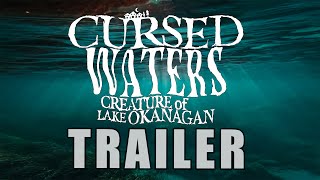 CURSED WATERS: CREATURE OF LAKE OKANAGAN (2024) Official Trailer