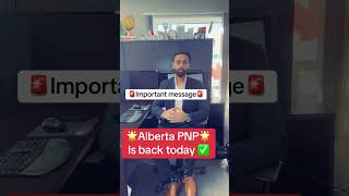 Alberta PNP is back today #albertaexpressentry #immigration #canadaimmigration