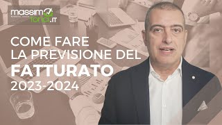 Come fare la previsione del fatturato 2023-2024