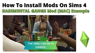 How To Install Basemental Gangs Mod For Sims 4 (MAC) Version | 2024