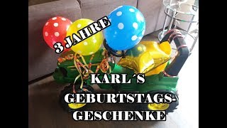 Geburtstagsgeschenke von Karl | 3 Jahre | DaniLu