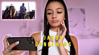 REACTION | JAHSH DANGEROUS