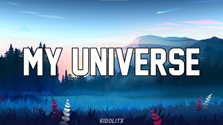 Coldplay X BTS - My Universe (Lyrics)