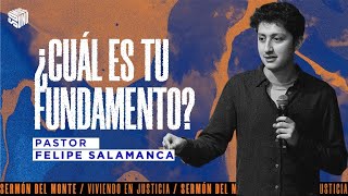 ¿Cuál es tu fundamento? | Reunión de jóvenes | Felipe Salamanca