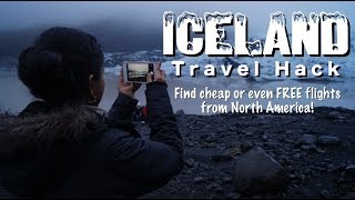 Iceland Travel Tip - How to find FREE flights from North America