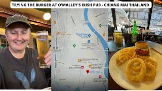 Trying the Burgers at O’Malley’s Irish Pub Chiang Mai Thailand | Chiang Mai Food Vlog |