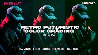 CyberCity LUT Tutorial - Retro Futuristic Color Grading