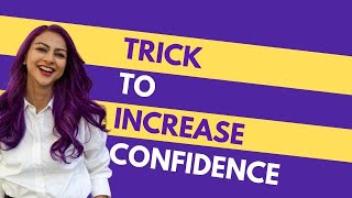 One trick to increase confidence when you speak in public