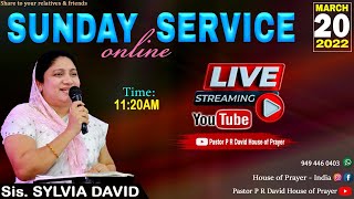 SUNDAY ONLINE SERVICE || PASTOR P R DAVID & Sis. SYLVIA DAVID || 20.03.2022