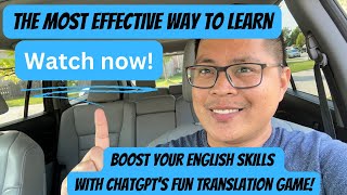 How to Speak English Fast: ChatGPT’s Fun Translation Game is the Secret! | Learn English