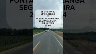 LINHARES-ES /ES-358 LINHA DA PRAIA DO PONTAL DO IPIRANGA #linhares #espiritosanto #pontaldoipiranga