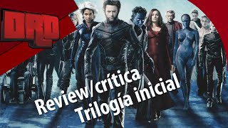 REVIEW / CRITICA X-MEN TRILOGIA INICIAL (DRD)