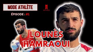 #1 Mode Athlète x Lounes HAMRAOUI : Paris 2024, Objectifs, Tony Yoka, Public français, Prépa mentale