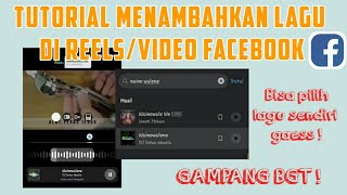 TUTORIAL MENAMBAHKAN MUSIK DI REELS/VIDEO FACEBOOK