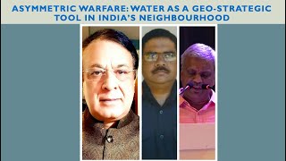 Col Anurag Jyoti: Asymmetric Warfare: Water as a Geo-Strategic Tool in India’s Neighbourhood